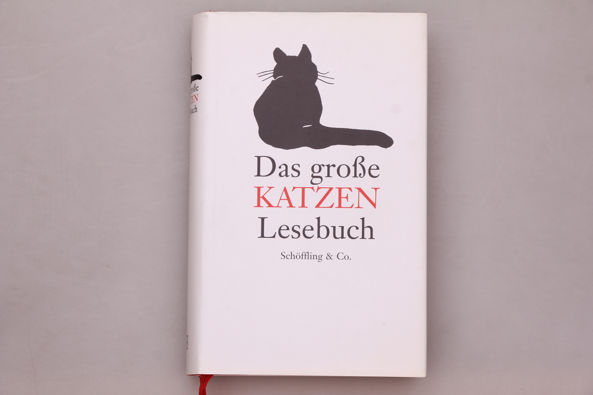 DAS GROSSE KATZEN-LESEBUCH. - [Hrsg.]: Bachstein, Julia