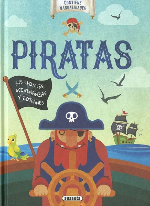 Piratas. Sus chistes, adivinanzas y refranes. Edad: 7+. - VV.AA.