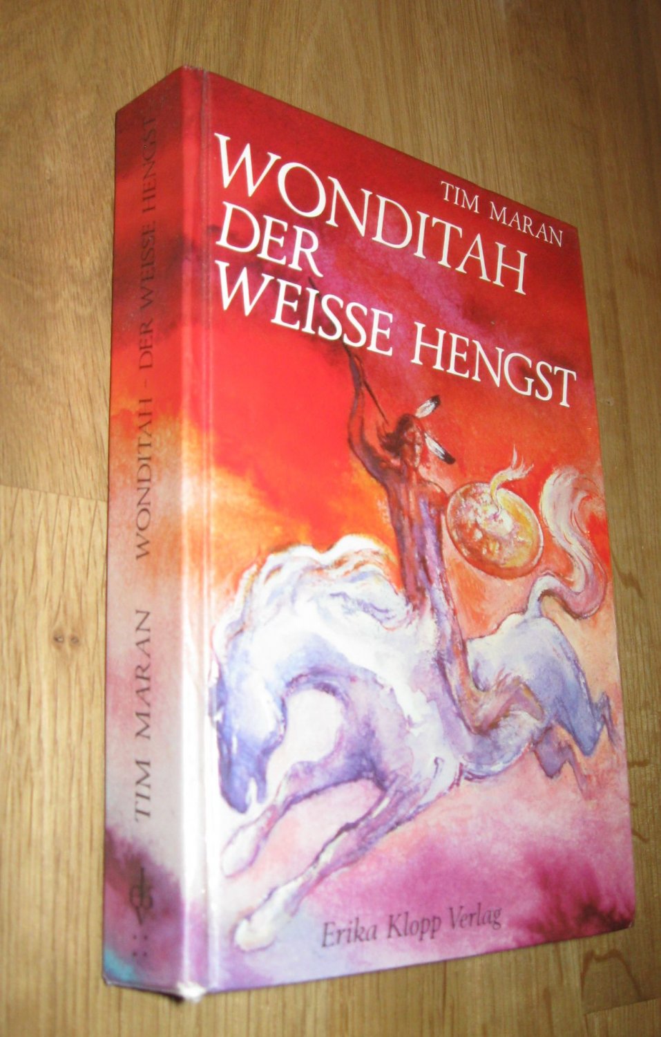 Wonditah der weisse Hengst - Tim Maran