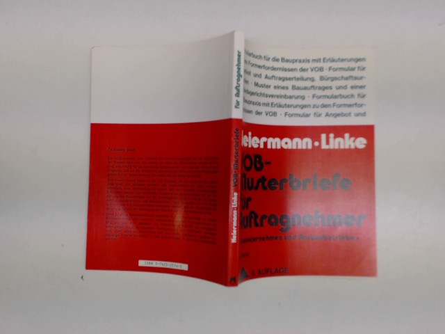 VOB-Musterbriefe für Auftragnehmer: Bauunternehmen und Ausbaubetriebe; Formularbuch für die Baupraxis mit Erläuterungen zu den Formerfordernissen des VOB; - Heiermann, Wolfgang und Liane Linke