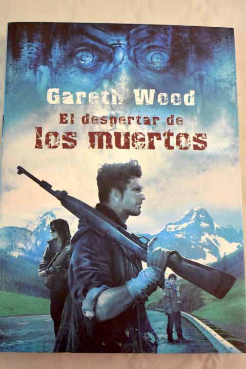 El despertar de los muertos - Wood, Gareth