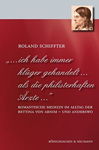 ich habe immer klüger gehandelt . als die philisterhaften Ärzte .