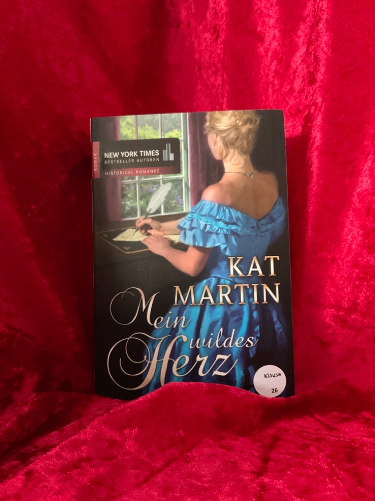 Mein wildes Herz : Roman. Kat Martin. Aus dem Amerikan. von Meriam Pstross / Mira Taschenbuch ; Bd. 25461; New-York-Times-Bestseller-Autoren : Historical romance - Kat, Martin