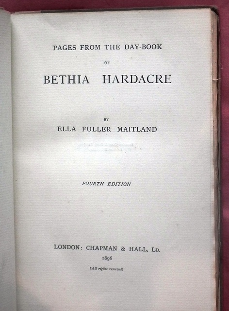 Pages from the Day-Book of Bethia Hardacre. - MAITLAND, Ella Fuller.