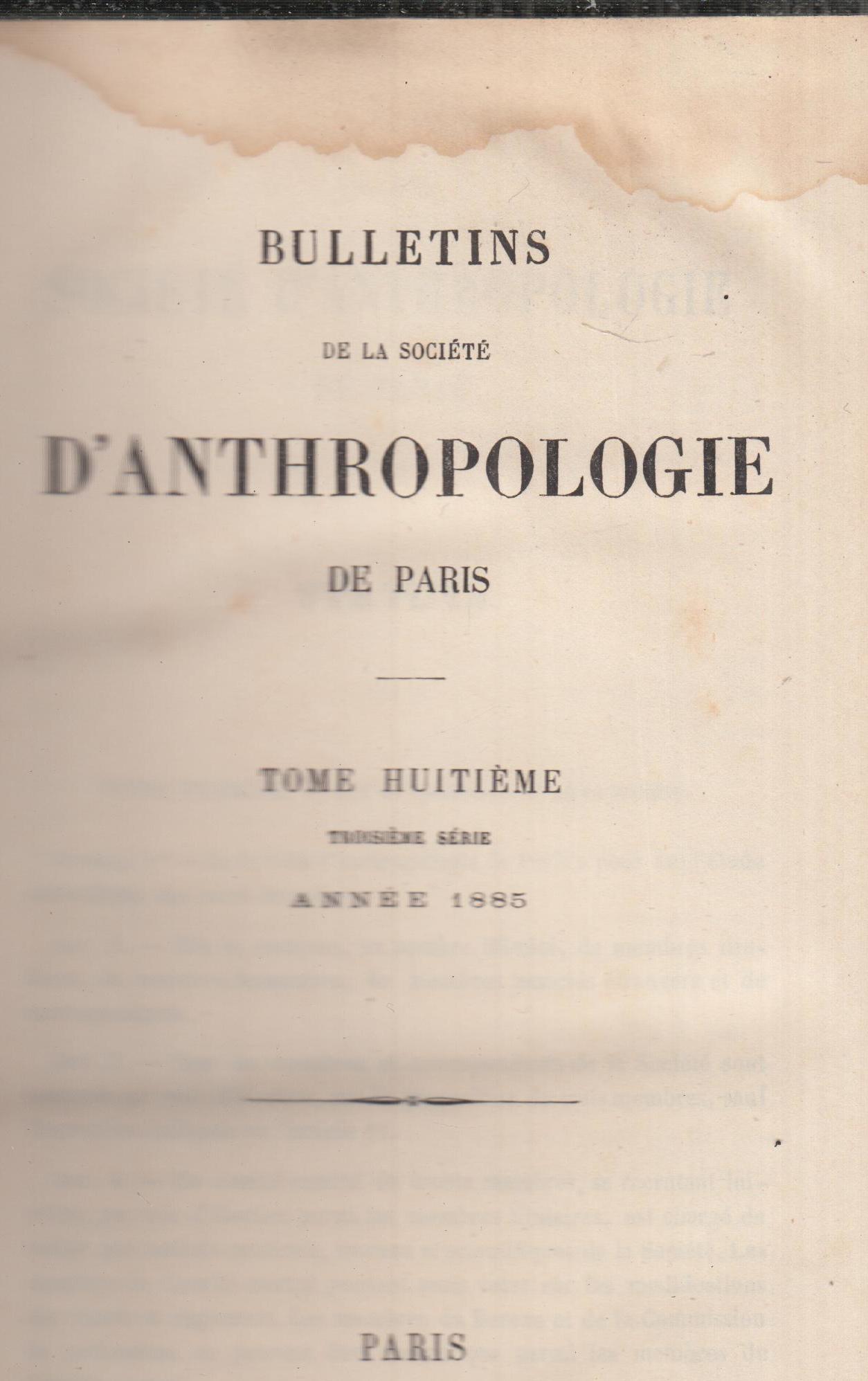 Bulletins de la Société d'anthropologie de Paris 1885: Très bon ...