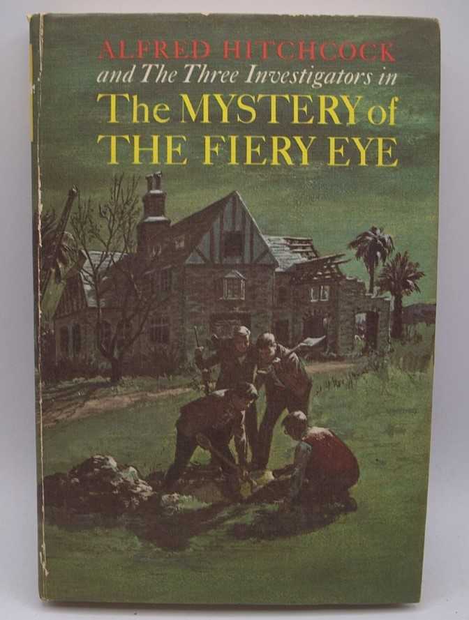 Alfred Hitcock and the Three Investigators in The Mystery of the Fiery Eye (#7) - arthur, Robert