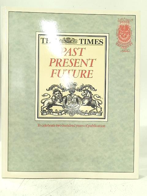 The Times: Past Present Future von Unstated: Very Good (1111) | World ...