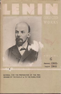 Lenin, Collected Works, Volume 6, January 1902 to August 1903 Lenin, V.I. [Good] [Hardcover]