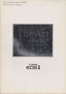 Softback  Book Canon EOS 1 The Art of the Image 