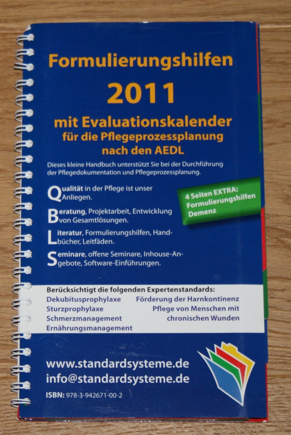 Formulierungshilfen 2011 für die Pflegeprozessplanung nach den AEDL: Mit Evaluationskalender 2011.