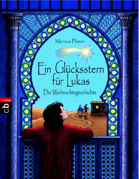 Ein Glücksstern für Lukas: Die Weihnachtsgeschichte - Pfister, Marcus und Marcus Pfister