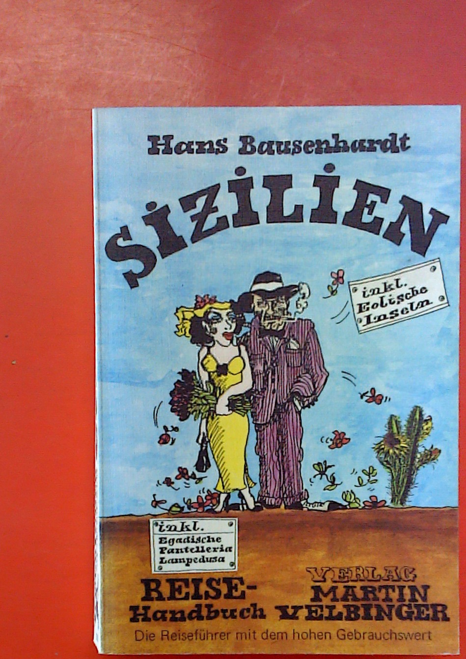 Sizilien. 4. Auflage. - Hans Bausenhardt