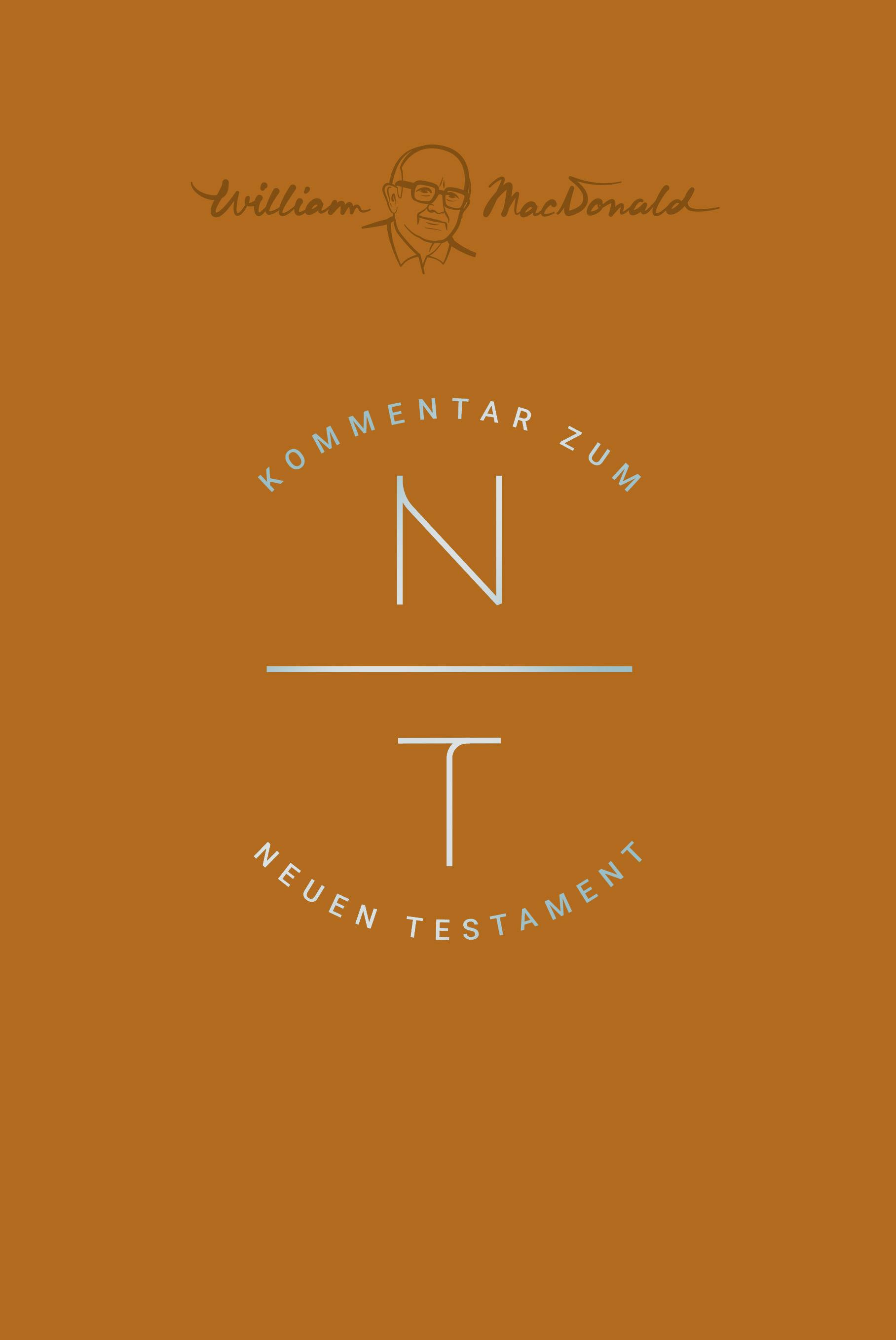 Kommentar zum Neuen Testament - William MacDonald