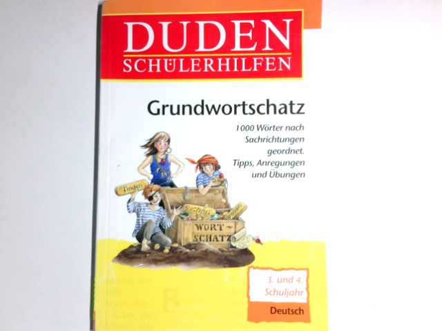 Duden Schülerhilfen, Grundwortschatz, 3./4. Schuljahr, neue Rechtschreibung - Raether, Annette, Ulrike Raether und Hans Ibelshäuser