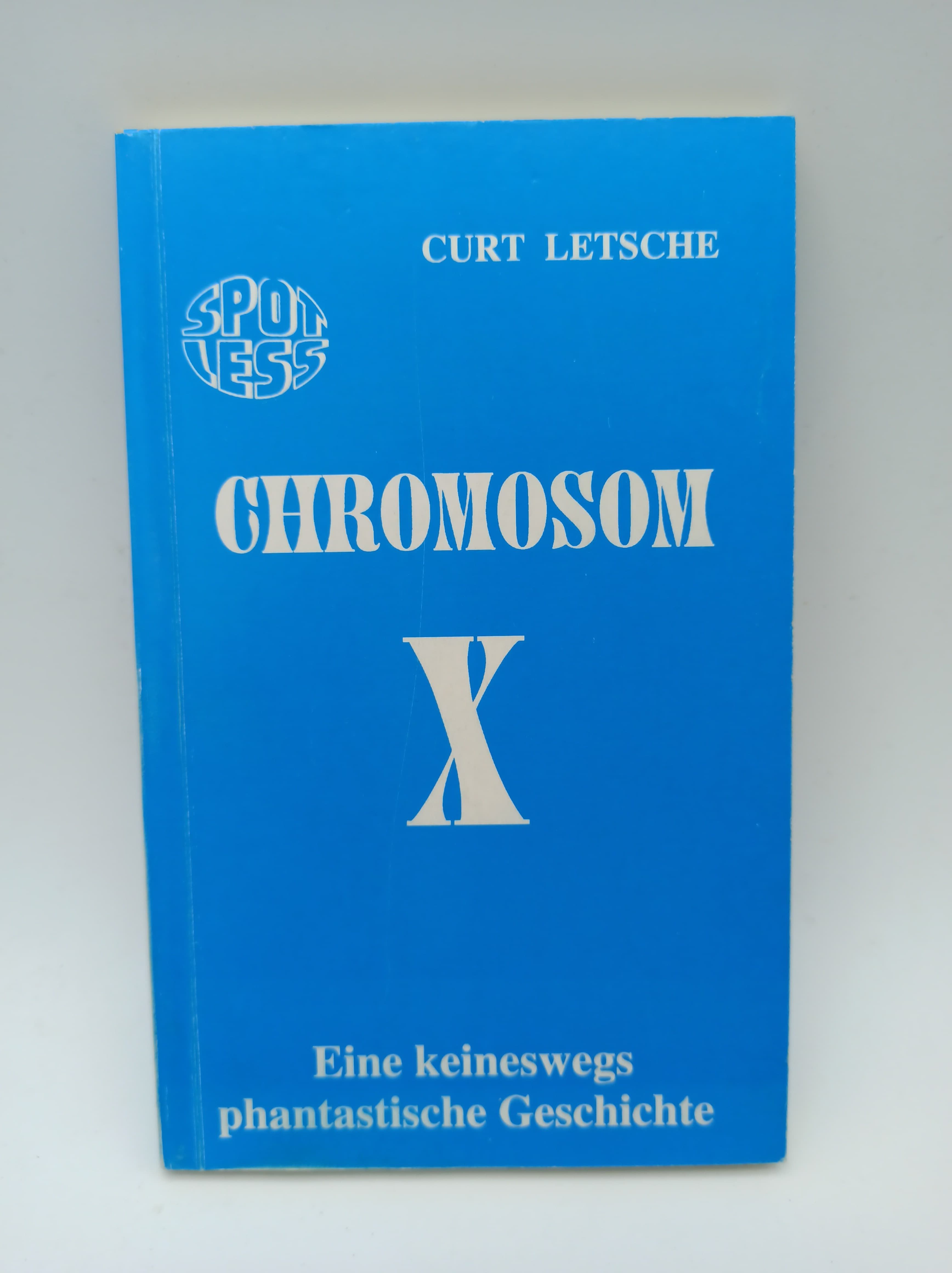 Chromosom X - Letsche, Curt