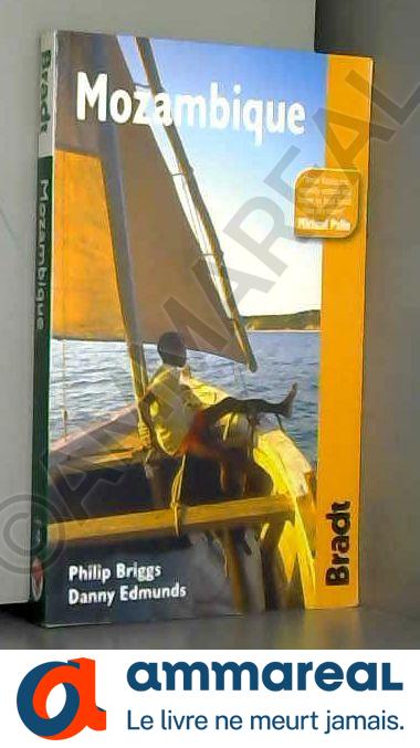 Bradt Mozambique - Philip Briggs et Danny Edmunds