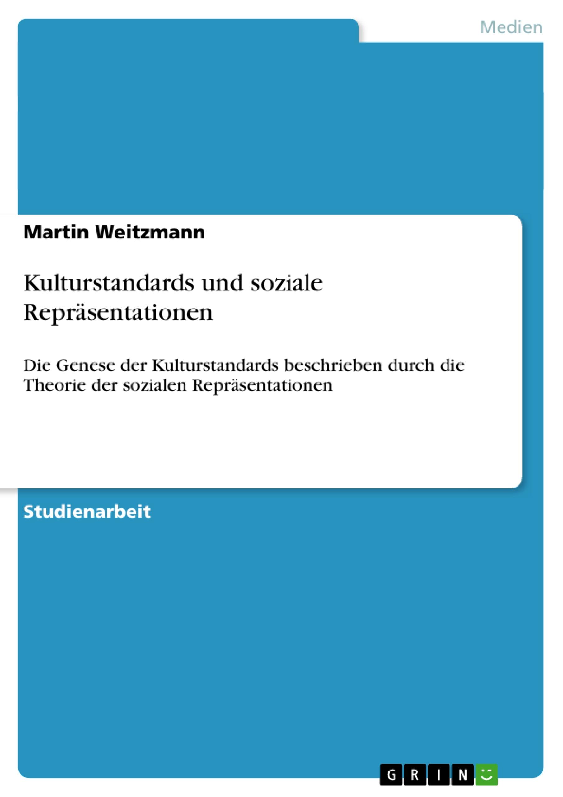Kulturstandards und soziale Repraesentationen - Weitzmann, Martin