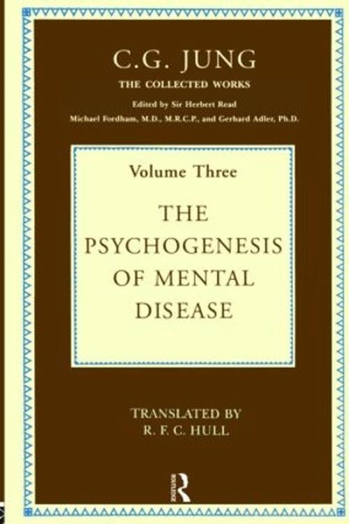 The Psychogenesis of Mental Disease (Hardcover) - C.G. Jung