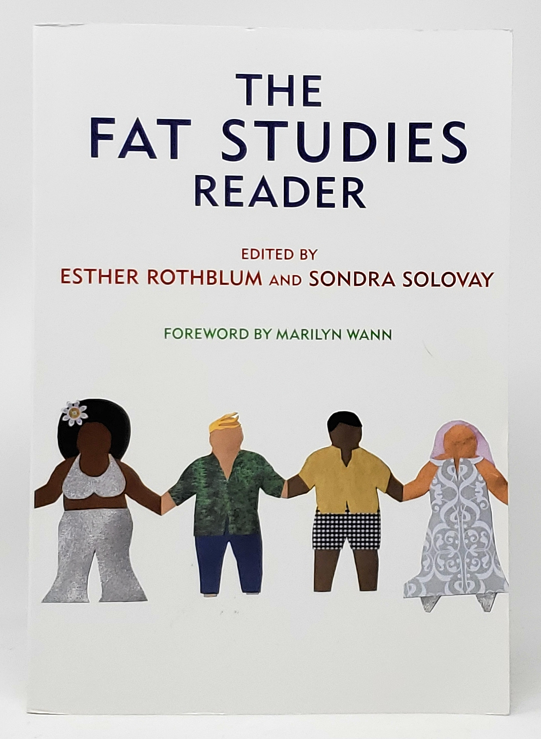 The Fat Studies Reader - Rothblum, Esther (Ed.); Solovay, Sondra (Ed.); Wann, Marilyn (Foreword)