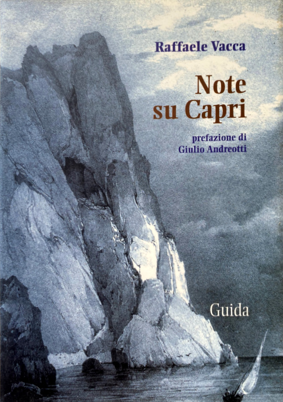 NOTE SU NAPOLI. PREFAZIONE DI GIULIO ANDREOTTI - RAFFAELE VACCA