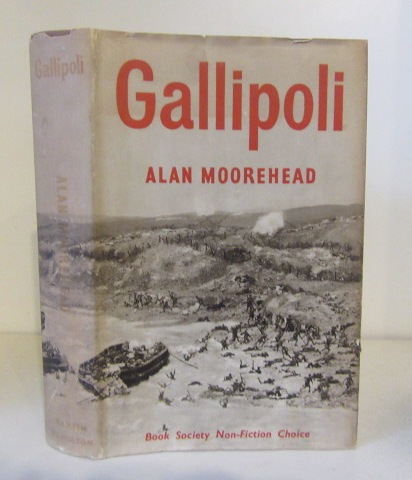 Gallipoli by Alan Moorehead Gallipoli by Alan Moorehead