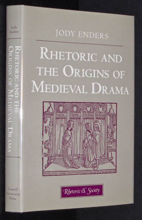 Rhetoric and the Origins of Medieval Drama (Rhetoric & Society)