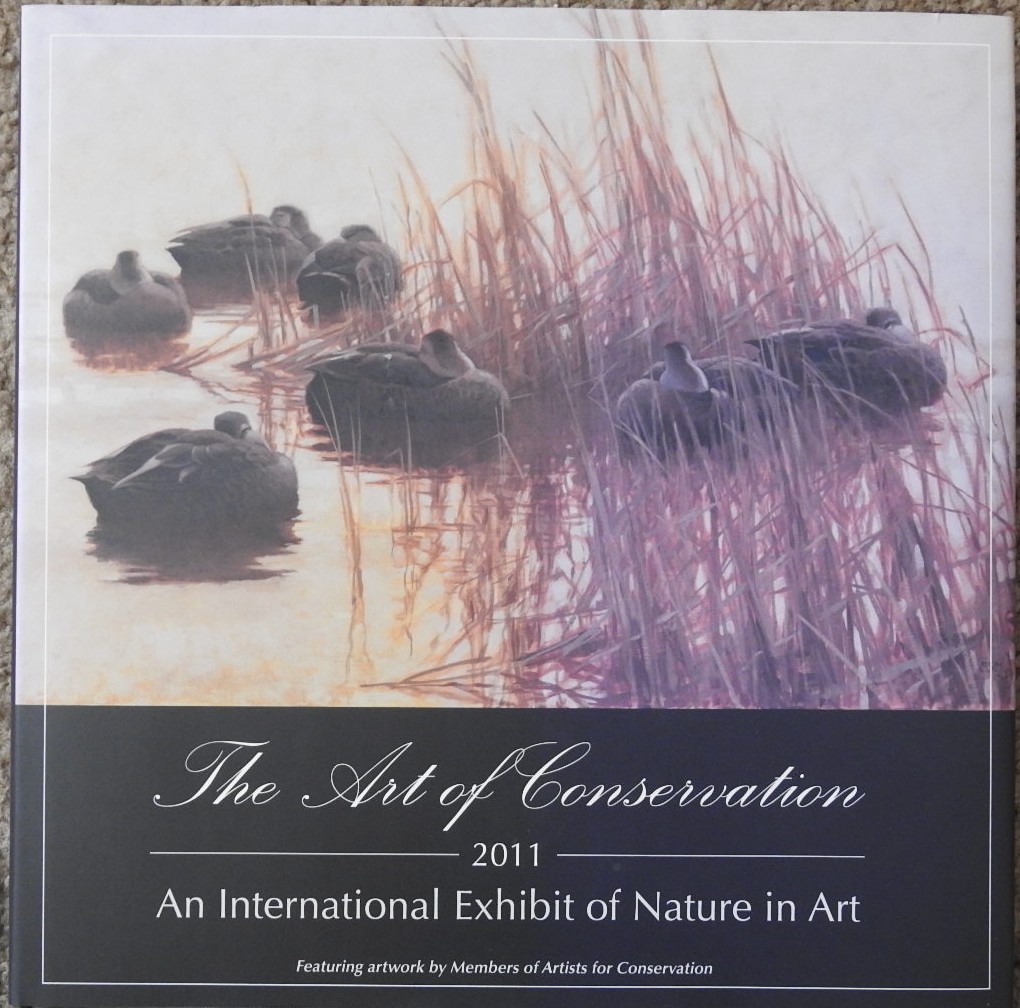 The Art of Conservation 2011 An International Exhibit of Nature in Art
