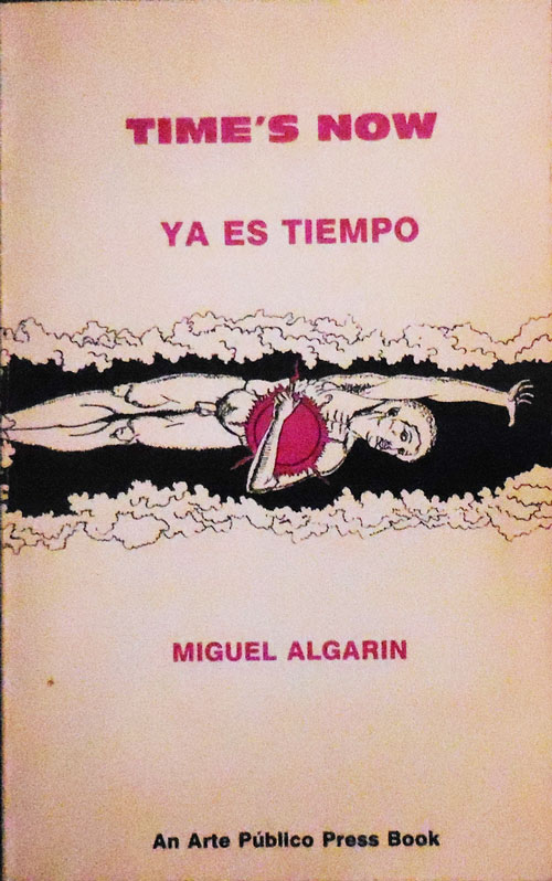 Time's Now / Ya Es Tiempo (Inscribed) Algarin, Miguel Poetry Books ...