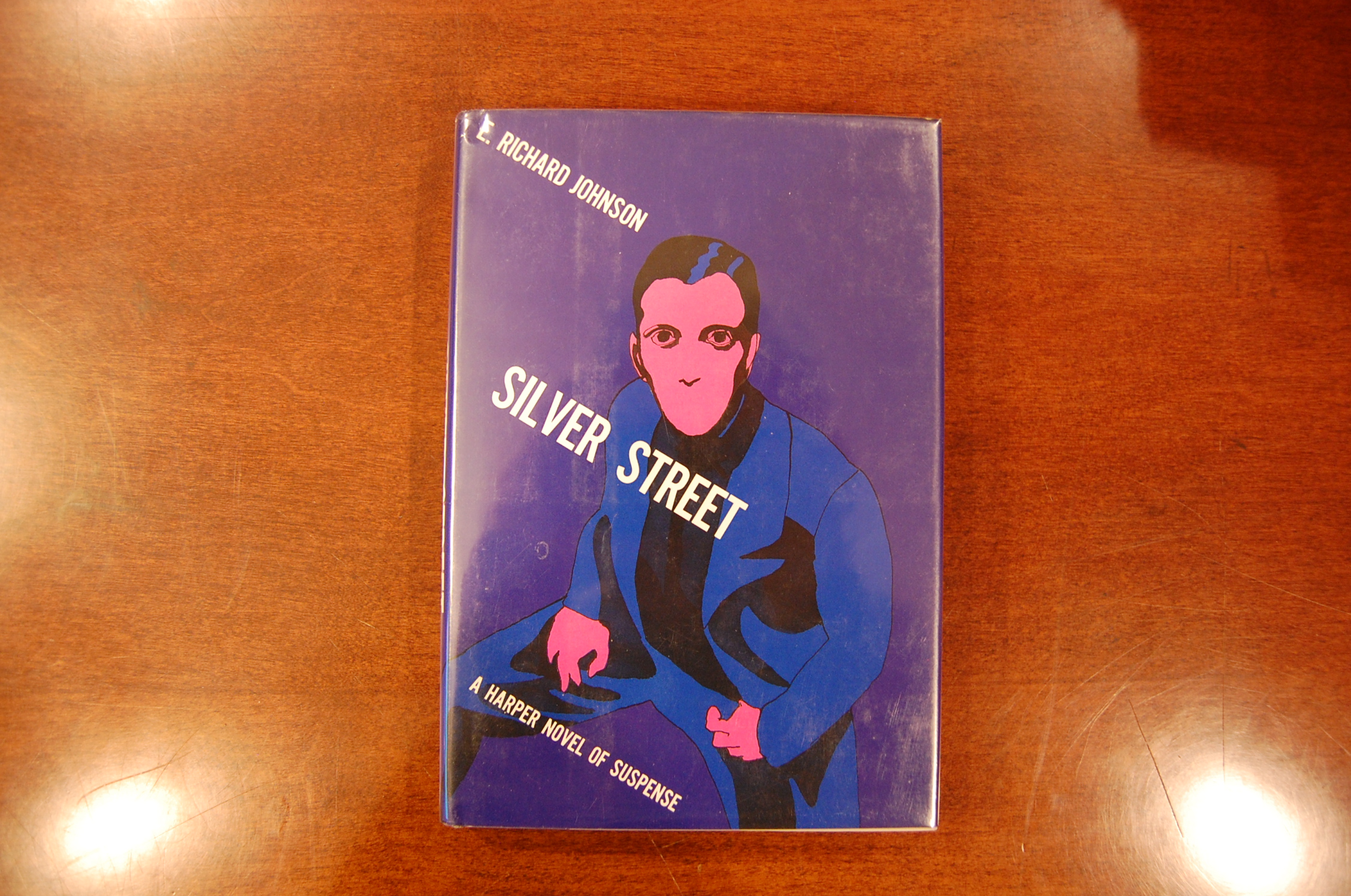 Silver Street by Johnson, E Richard Near Fine Hardcover (1968) 1st