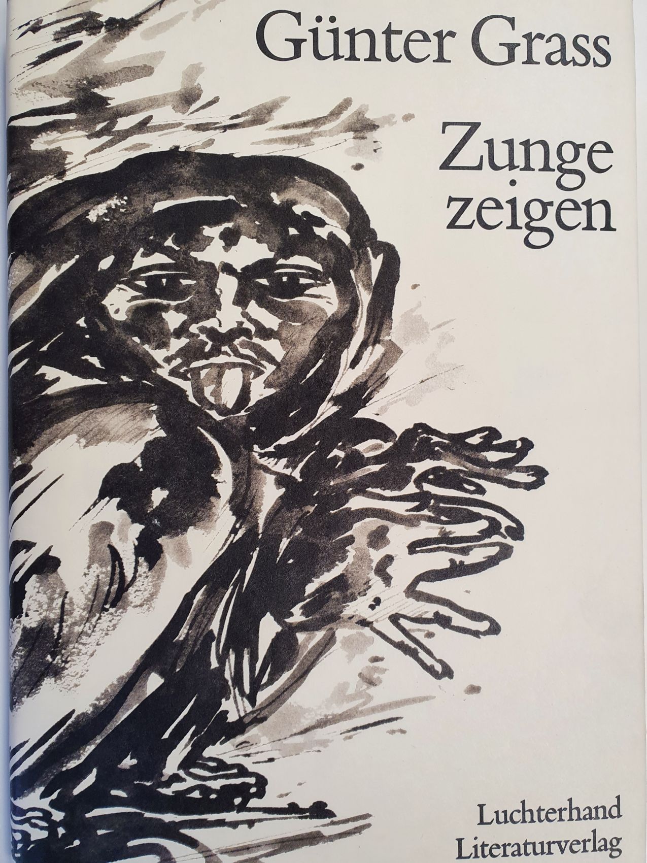 Zunge zeigen. - - Grass, Günter