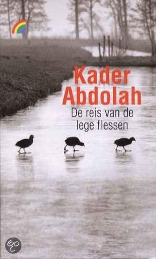 Reis Van De Lege Flessen - Kader Abdolah