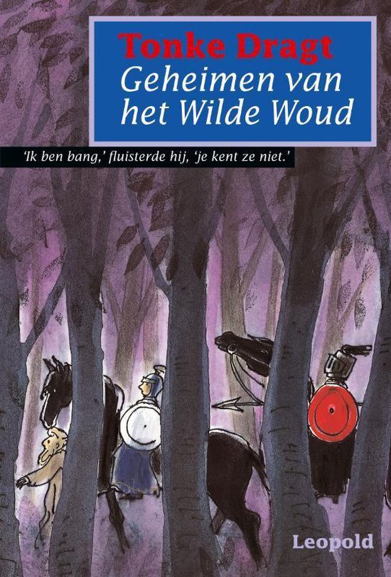 Geheimen van het wilde woud - Tonke Dragt
