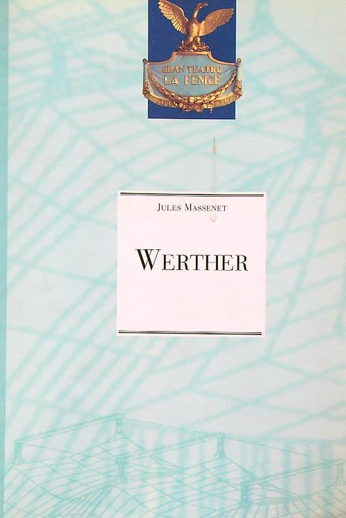 Werther - Massenet, Jules