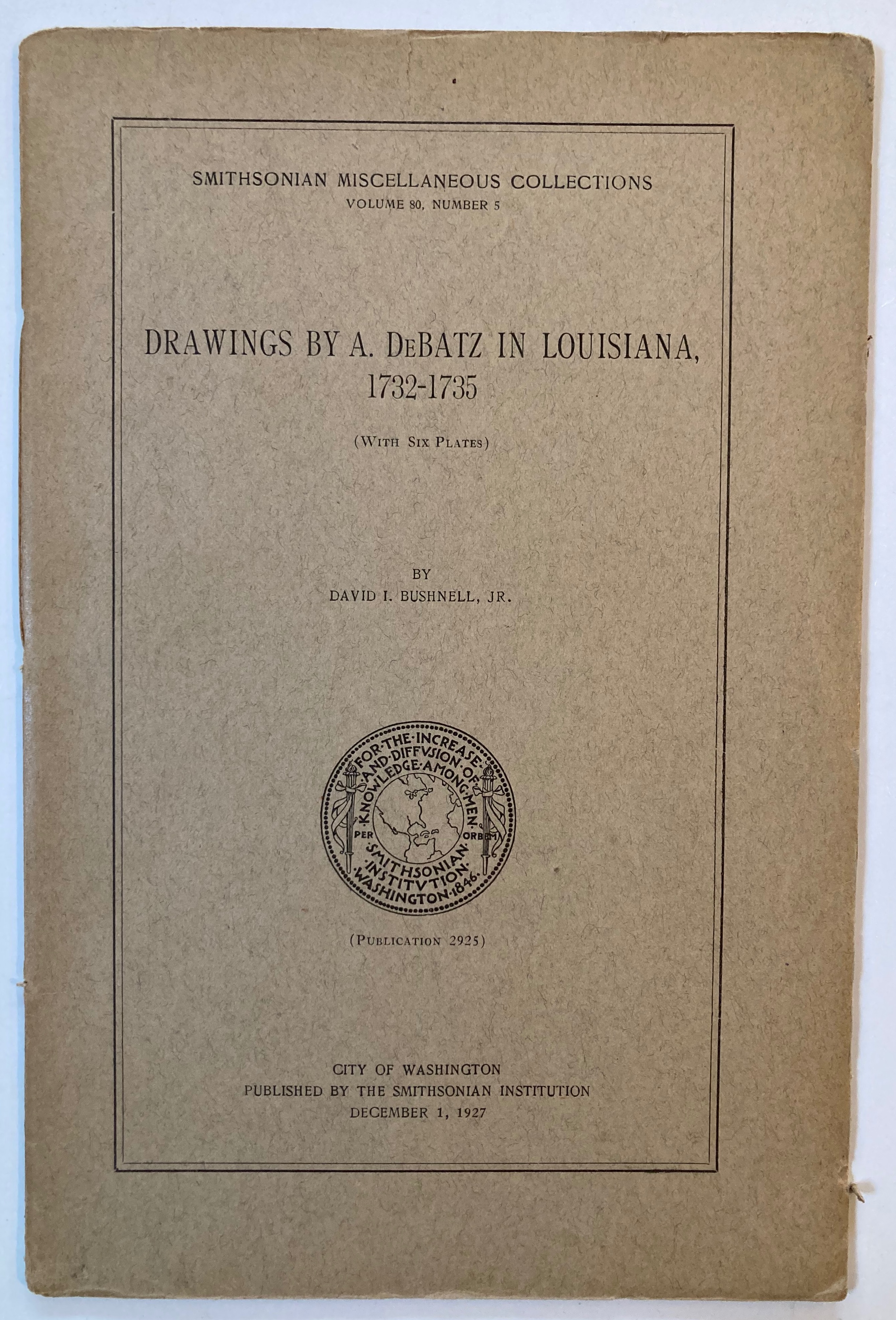 Drawings by A. DeBatz in Louisiana, 1732-1735 (with six plates) by