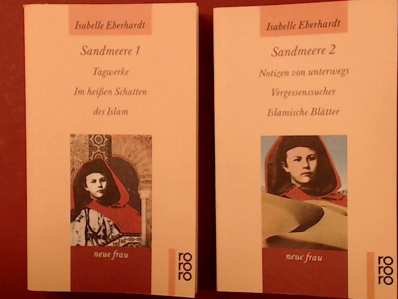 Sandmeere 1 & 2 (in 2 Bänden). Aus dem Französischen übertragen von Grete Osterwald Mit einem Vorwort von Hans Christoph Buch. - Eberhardt, Isabelle und Chriistian Bouqueret (Hrsg.)