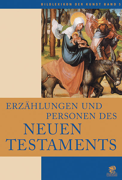 Erzählungen und Personen des Neuen Testaments Bildlexikon der Kunst Band 5 - Zuffi, Stefano