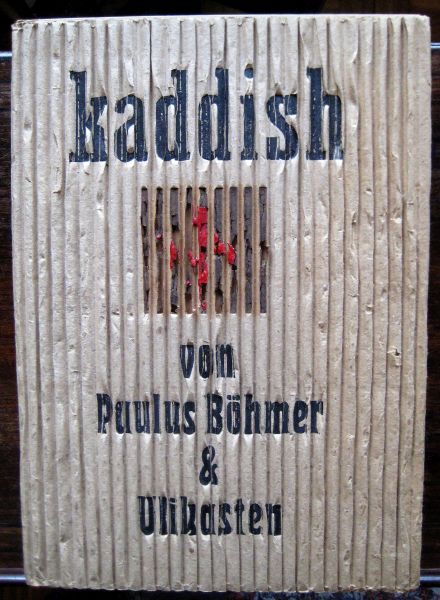 Kaddish. - Böhmer, Paulus u. Ulikasten (Illustr.)