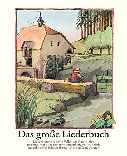 Das große Liederbuch : 204 dt. Volks- u. Kinderlieder. ges. von Anne Diekmann unter Mitw. von Willi Gohl. Mit bunten Bildern von Tomi Ungerer - Diekmann, Anne (Herausgeber)