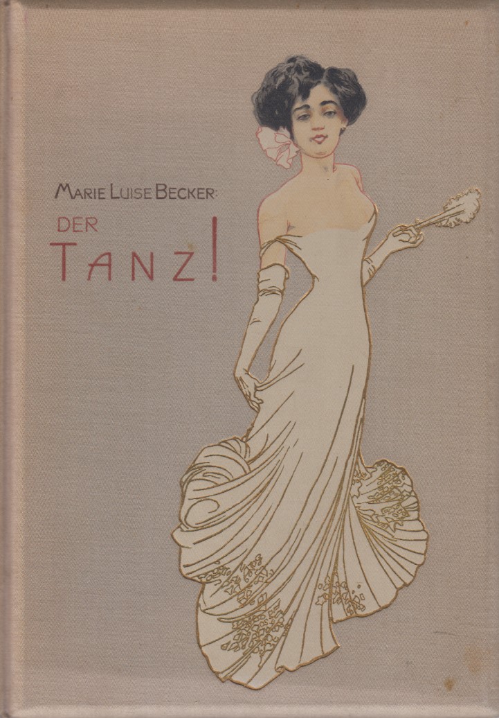 Der Tanz. - Becker, Marie Luise