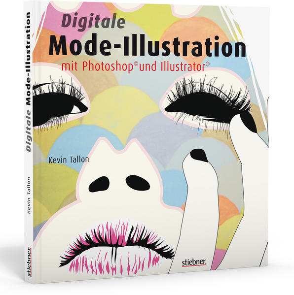 Digitale Mode-Illustration mit Photoshop und Illustrator - Tallon, Kevin