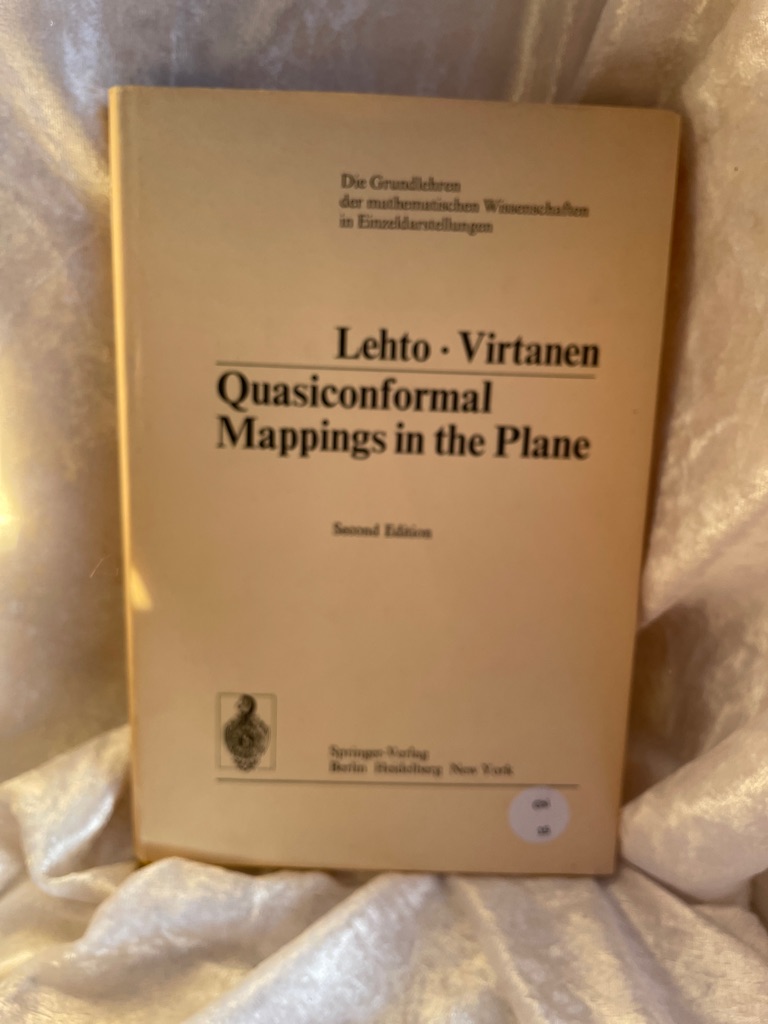 Quasiconformal Mappings in the Plane (Grundlehren der mathematischen Wissenschaften, 126, Band 126) O. Lehto; K. I. Virtanen. Transl. from the German by K. W. Lucas / Die Grundlehren der mathematischen Wissenschaften in Einzeldarstellungen mit besonderer Berücksichtigung der Anwendungsgebiete ; Bd. 126 - Lehto, Olli and K.I. Virtanen