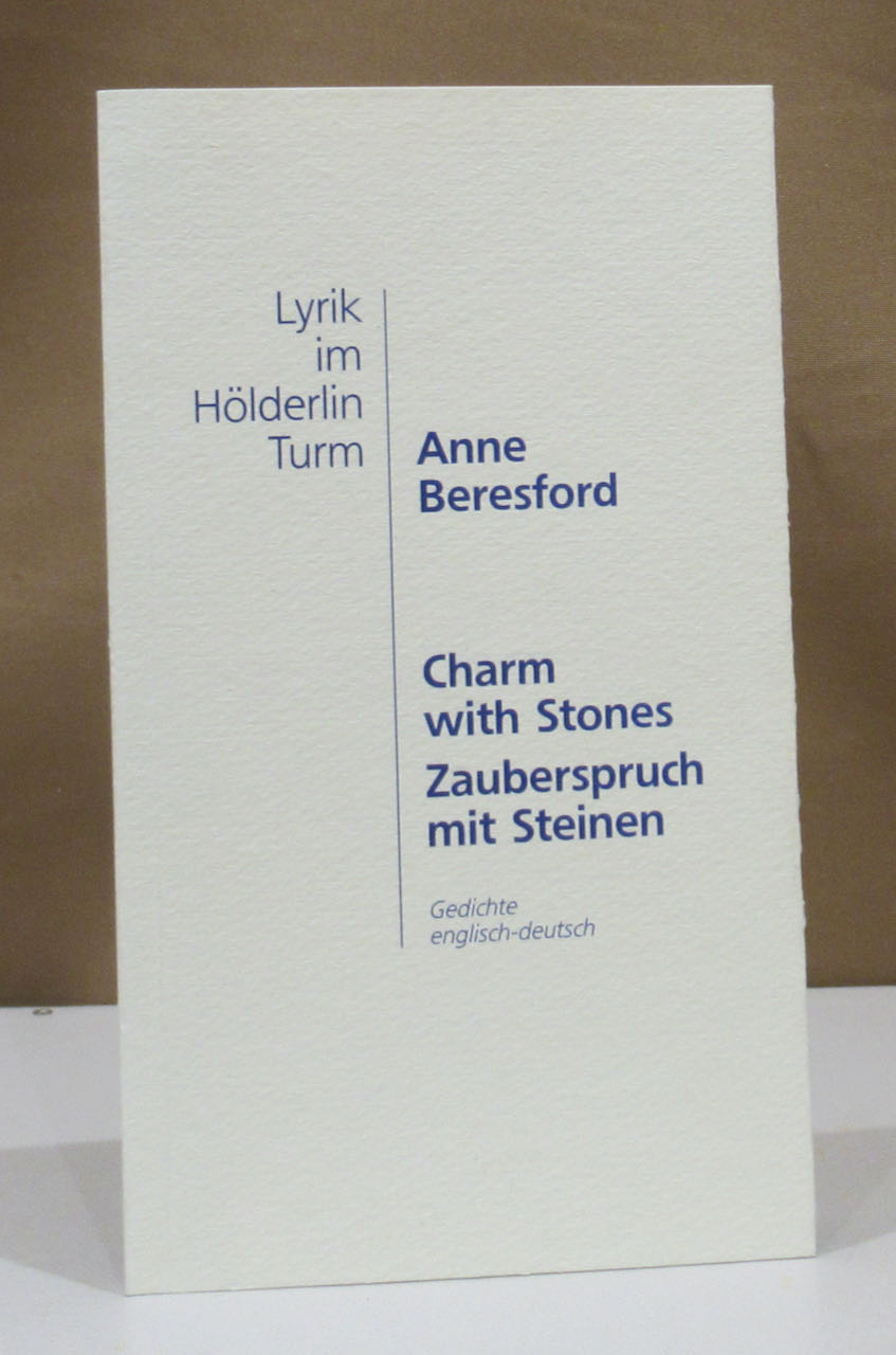 Charm with stones - Zauberspruch mit Steinen. Gedichte deutsch-englisch. Auswahl und Übersetzung von Ursula Kimpel. - Beresford, Anne.