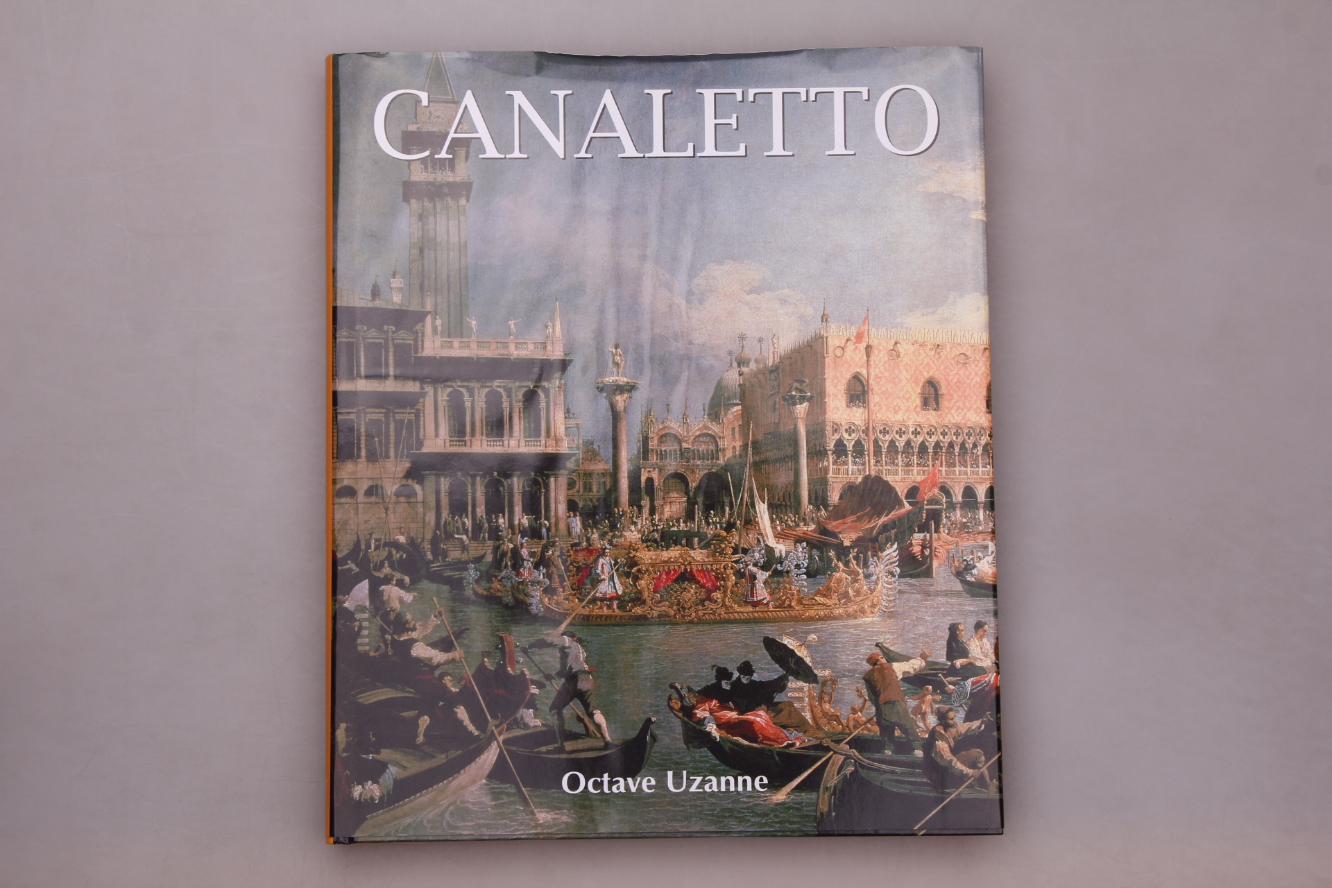 CANALETTO. - Uzanne, Octave