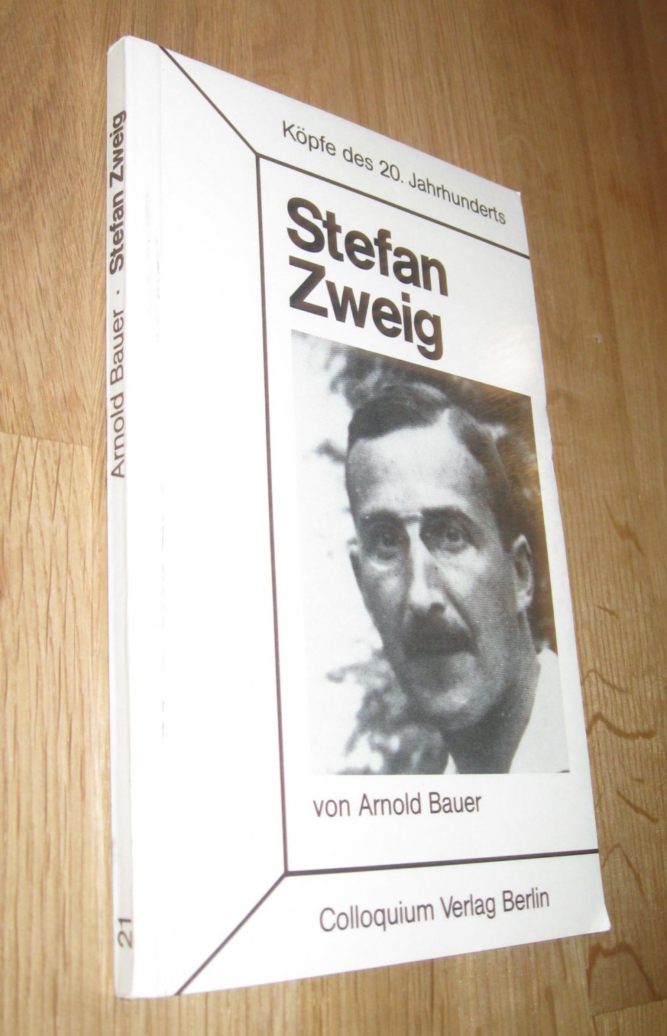 Köpfe des 20. Jahrhunderts, Bd.21, Stefan Zweig - Arnold Bauer