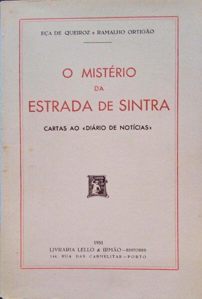 O MISTÉRIO DA ESTRADA DE SINTRA