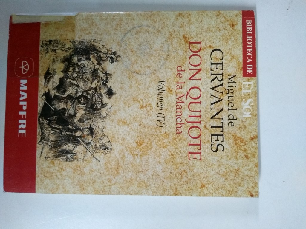 Don Quijote de la Mancha Volumen IV - Miguel de Cervantes