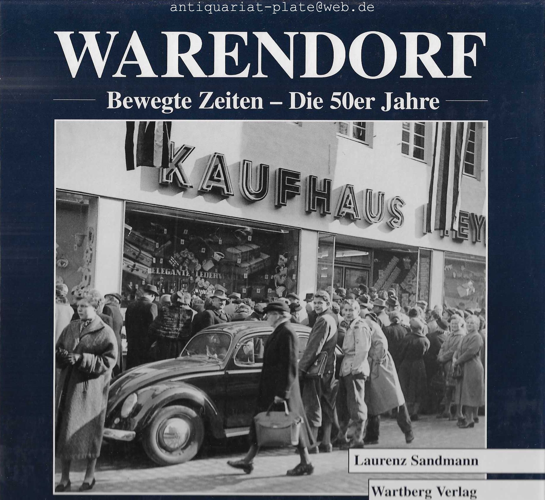 Warendorf. Bewegte Zeiten - Die 50er Jahre. Laurenz Sandmann. - Sandmann, Laurenz