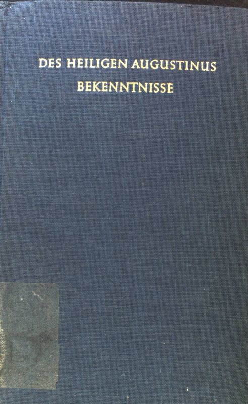 Bekenntnisse. - Augustinus, Aurelius