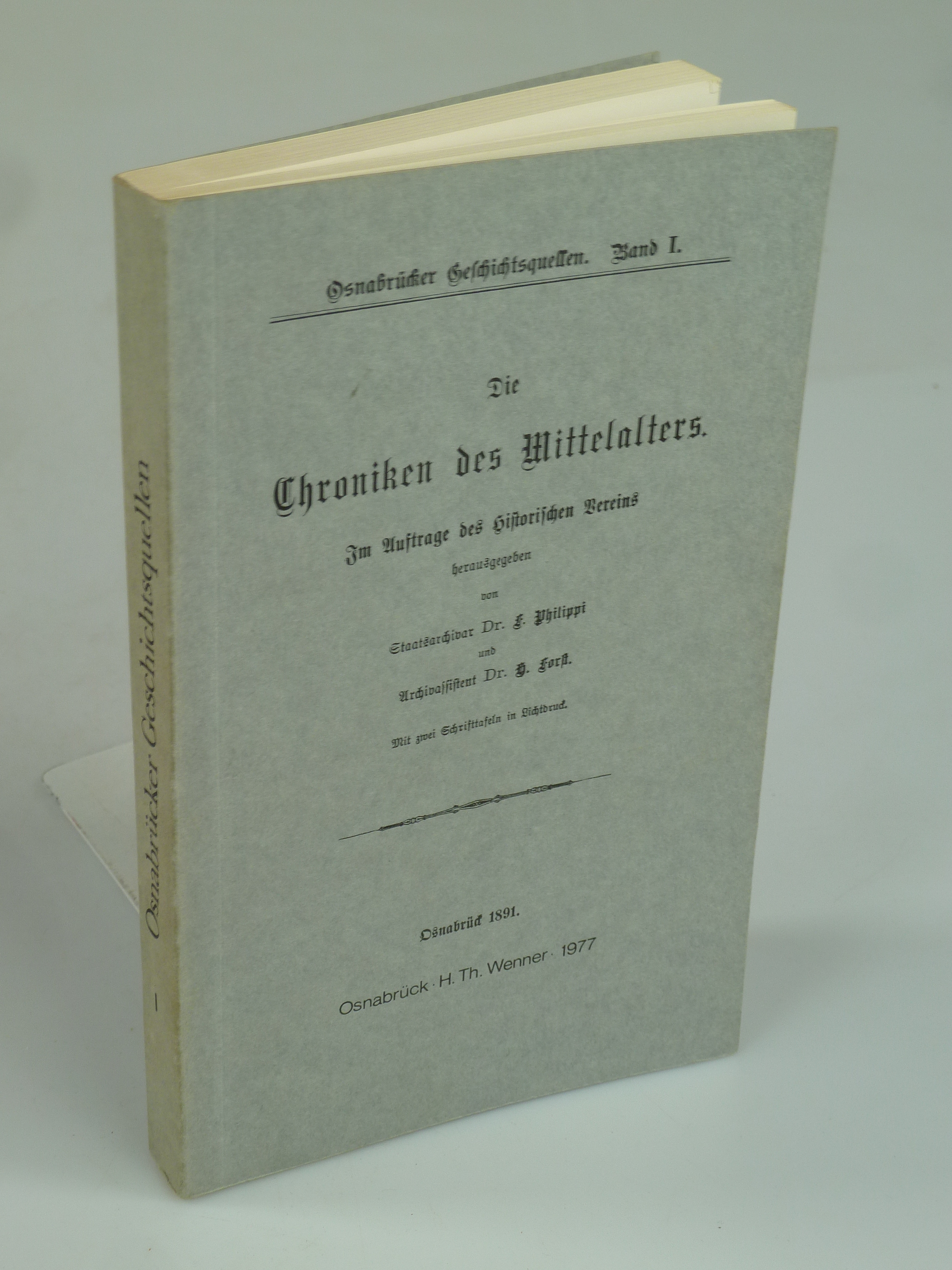 Osnabrücker Geschichtsquellen Bd. I: Die Chroniken des Mittelalters. - PHILIPPI, F. U. H. FORST (HRSG.).