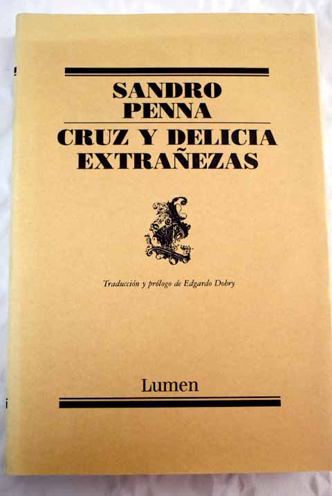 Cruz y delicia - Penna, Sandro